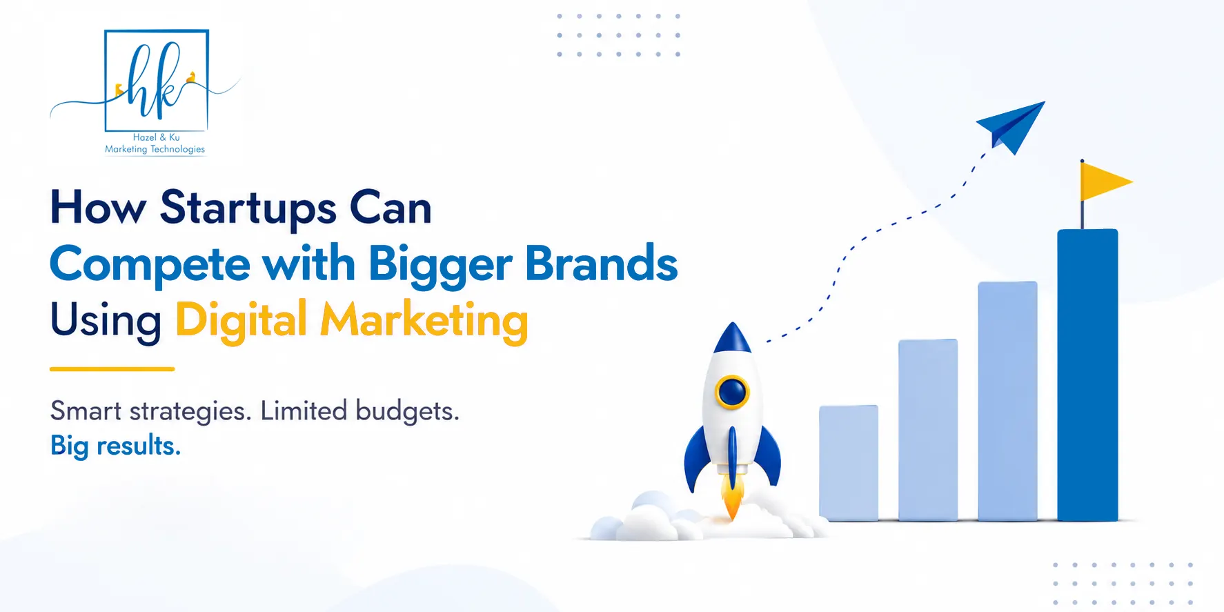 How Startups Can Compete with Bigger Brands Using Digital Marketing in 2026